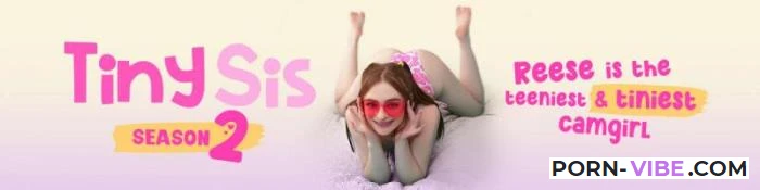 S2E2: The Tiniest Cam Girl [TinySis.com/Teamskeet.com] SD