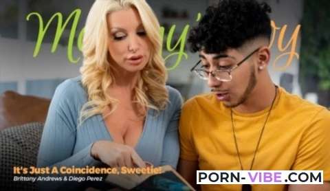 Brittany Andrews - It's Just A Coincidence, Sweetie [MommysBoy.net / AdultTime.com] SD