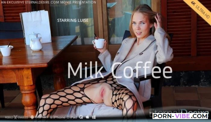 Luise Wixx. Milk Coffee [EternalDesire.com / MetArt.com] FullHD 1080p